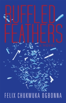 Ruffled Feathers : A Novel