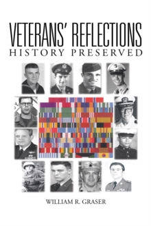 Veterans' Reflections : History Preserved