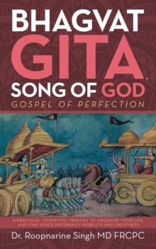 Bhagvat Gita, Song of God : Gospel of Perfection