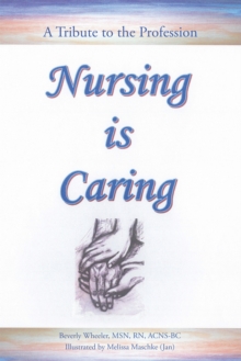 Nursing Is Caring