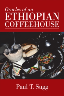 Oracles of an Ethiopian Coffeehouse