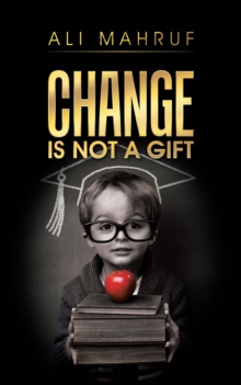 Change Is Not a Gift