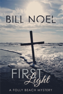 First Light : A Folly Beach Mystery