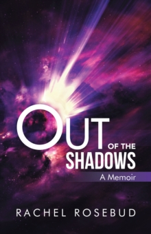 Out of the Shadows : A Memoir