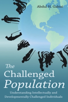 The Challenged Population : Understanding Intellectually and Developmentally Challenged Individuals