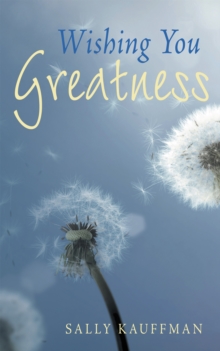 Wishing You Greatness