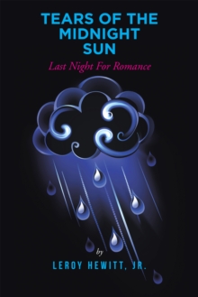 Tears of the Midnight Sun : Last Night for Romance