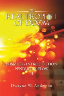 The Real Prophet of Doom (Kismet) - Introduction - Pendulum Flow - Ii