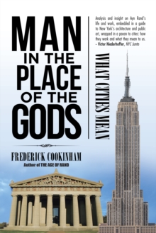 Man in the Place of the Gods : What Cities Mean