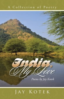 India, My Love : A Collection of Poetry