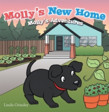 Molly'S New Home : Molly'S Adventures