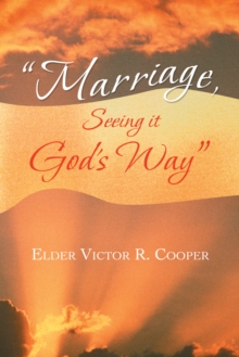 "Marriage, Seeing It God'S Way"