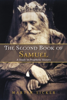 The Second Book of Samuel : A Study in Prophetic History