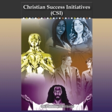 Christian Success Initiatives : (Csi)