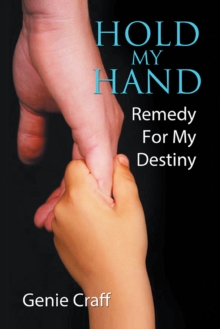 Hold My Hand : Remedy for My Destiny