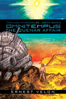 Omnitempus / the Quenar Affair : Troyuan Chronicles...Book Seven