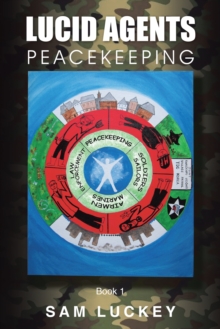 Lucid Agents : Peacekeeping