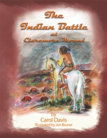 The Indian Battle at Claremore Mound