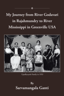 My Journey from Godavari in Rajahmundry to Mississippi in Greenville, Usa