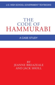 The Code of Hammurabi : A Case Study