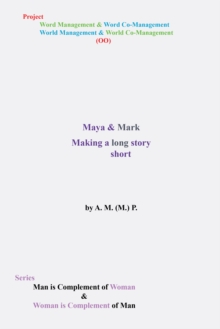 Maya & Mark : Making a Long Story Short