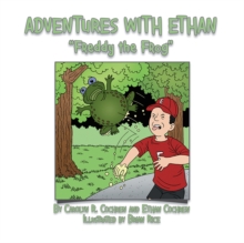 Adventures with Ethan : Freddy the Frog