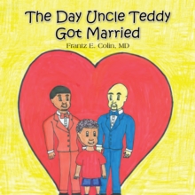 The Day Uncle Teddy Got Married