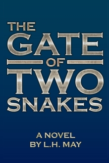 The Gate of Two Snakes