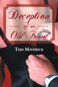 Deception of an Old Friend