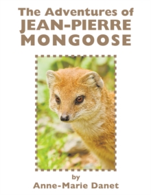 The Adventures of Jean-Pierre Mongoose