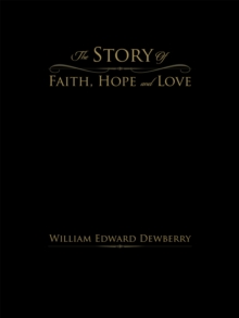 The Story of Faith, Hope and Love