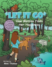 "Let It Go" : How Matilda Finds Her Happiness