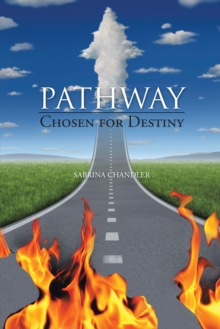 Pathway : Chosen for Destiny