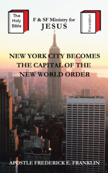 New York City Becomes the Capital of the New World Order