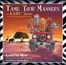 Tame Your Manners : At K.A.M.P.(TM) Safari