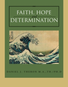 Faith, Hope  and  Determination