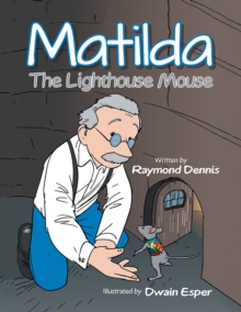 Matilda : The Lighthouse Mouse