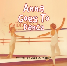 Anna Goes to Dance