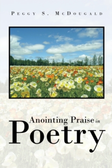 Anointing Praise in Poetry