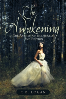 The Awakening : The Anthem of the Angels