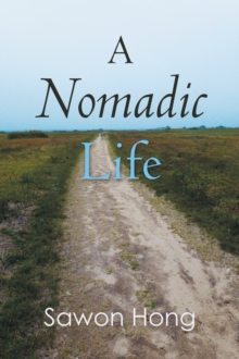 A Nomadic Life