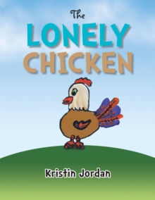 The Lonely Chicken