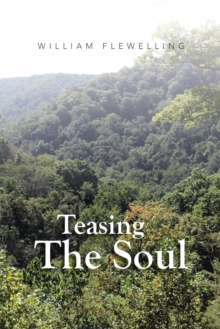 Teasing the Soul