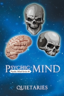 Psychic Mind : Psychic Mind Series #1