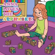 Anna Loves the Alphabet!