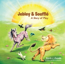 Jebley & Souffle : A Story of Play