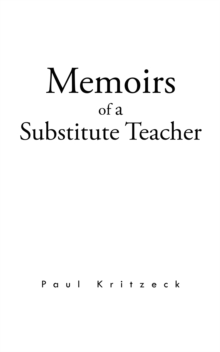 Memoirs of a Substitute Teacher