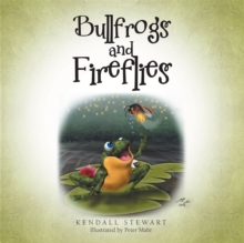 Bullfrogs and Fireflies