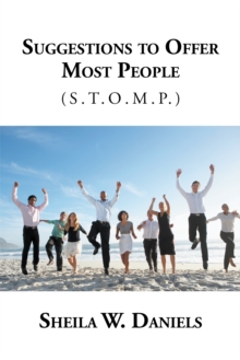 Suggestions to Offer Most People : (S.T.O.M.P.)