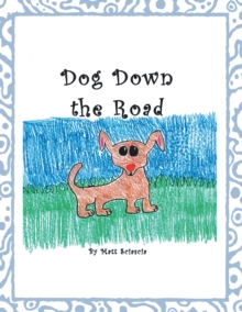 Dog Down the Road